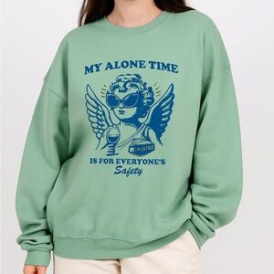 "My Alone Time Is For Everyone's Safety" Oversized Sweatshirt - Introvert Angel